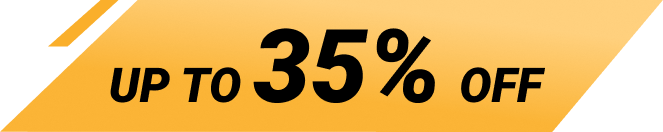 UP TO 35% OFF