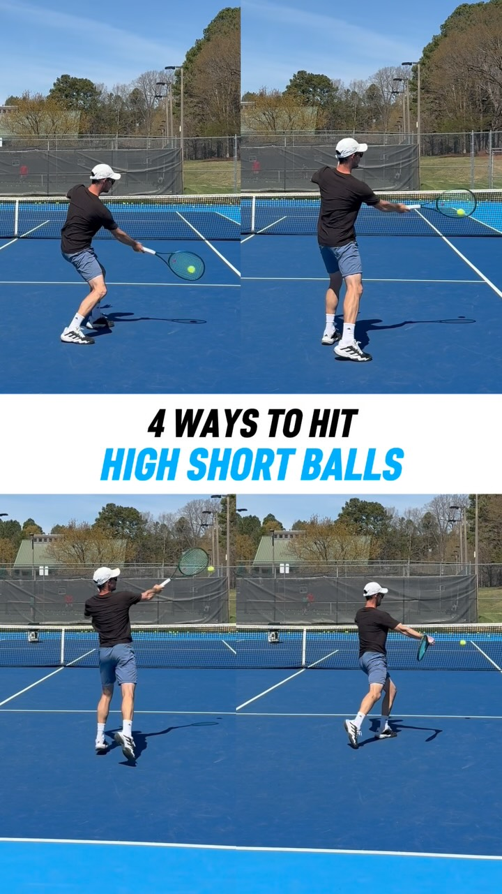 4 WAYS TO HIT HIGH SHORT BALLS